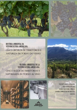 História ambiental da vitivinicultura americana / Historia ambiental de la vitivinicultura americana |  E-Book